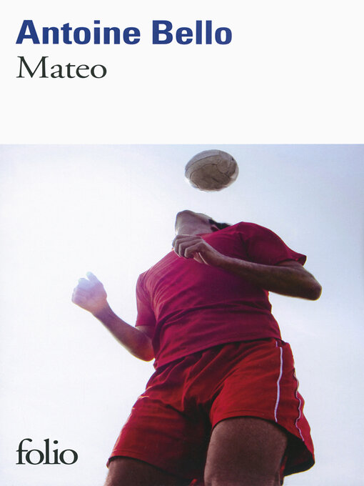 Title details for Mateo by Antoine Bello - Available